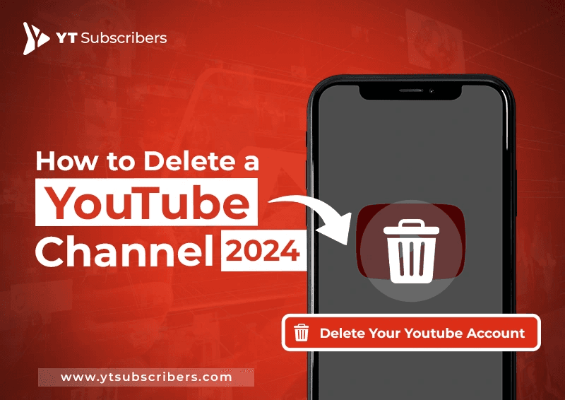 How to Delete a YouTube Channel (2024 Update)